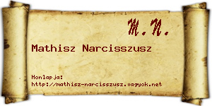 Mathisz Narcisszusz névjegykártya